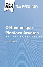 Télécharger le livre :  O Homem que Plantava Árvores de Jean Giono (Análise do livro)