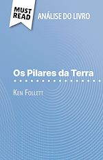 Télécharger le livre :  Os Pilares da Terra de Ken Follett (Análise do livro)