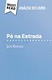 Télécharger le livre :  Pé na Estrada de Jack Kerouac (Análise do livro)