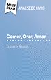 Télécharger le livre :  Comer, Orar, Amar de Elizabeth Gilbert (Análise do livro)
