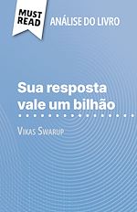 Télécharger le livre :  Sua resposta vale um bilhão de Vikas Swarup (Análise do livro)