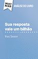 Télécharger le livre :  Sua resposta vale um bilhão de Vikas Swarup (Análise do livro)