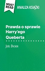 Download this eBook Prawda o sprawie Harry'ego Queberta ksiazka Joël Dicker (Analiza ksiazki)