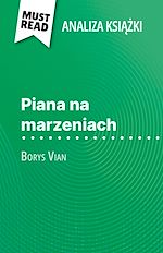 Download this eBook Piana na marzeniach ksiazka Borys Vian (Analiza ksiazki)