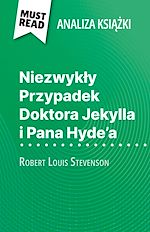 Download this eBook Niezwykly Przypadek Doktora Jekylla i Pana Hyde'a ksiazka Robert Louis Stevenson (Analiza ksiazki)