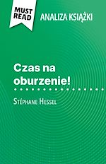 Télécharger le livre :  Czas na oburzenie! ksiazka Stéphane Hessel (Analiza ksiazki)