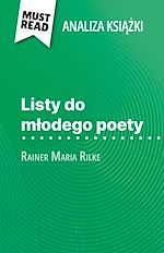Télécharger le livre :  Listy do mlodego poety ksiazka Rainer Maria Rilke (Analiza ksiazki)