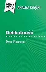 Télécharger le livre :  Delikatnosc ksiazka David Foenkinos (Analiza ksiazki)