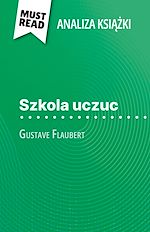 Télécharger le livre :  Szkola uczuc ksiazka Gustave Flaubert (Analiza ksiazki)