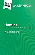 Télécharger le livre :  Hamlet ksiazka William Szekspir (Analiza ksiazki)