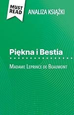 Télécharger le livre :  Piekna i Bestia ksiazka Madame Leprince de Beaumont (Analiza ksiazki)