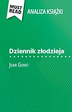 Télécharger le livre :  Dziennik zlodzieja ksiazka Jean Genet (Analiza ksiazki)