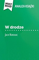 Télécharger le livre :  W drodze ksiazka Jack Kerouac (Analiza ksiazki)