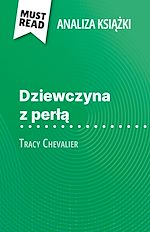 Télécharger le livre :  Dziewczyna z perla ksiazka Tracy Chevalier (Analiza ksiazki)