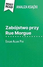 Télécharger le livre :  Zabójstwo przy Rue Morgue ksiazka Edgar Allan Poe (Analiza ksiazki)