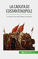 Télécharger le livre :  La caduta di Costantinopoli