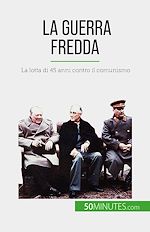 Télécharger le livre :  La guerra fredda