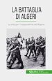 Télécharger le livre :  La Battaglia di Algeri