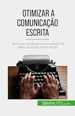 Télécharger le livre :  Otimizar a comunicação escrita