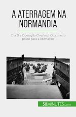 Télécharger le livre :  A aterragem na Normandia