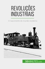 Télécharger le livre :  Revoluções industriais