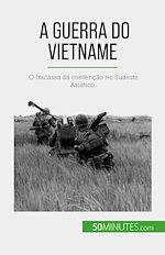 Télécharger le livre :  A Guerra do Vietname