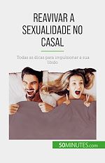 Télécharger le livre :  Reavivar a sexualidade no casal