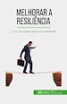 Télécharger le livre :  Melhorar a resiliência