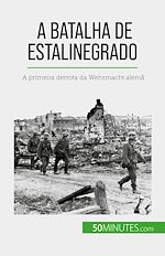 Télécharger le livre :  A Batalha de Estalinegrado