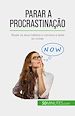 Télécharger le livre :  Parar a procrastinação