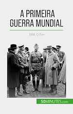 Télécharger le livre :  A Primeira Guerra Mundial (Volume 3)