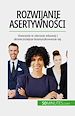Télécharger le livre :  Rozwijanie asertywnosci