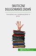 Télécharger le livre :  Skuteczne delegowanie zadan