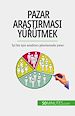 Télécharger le livre :  Pazar arastirmasi yürütmek