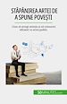 Télécharger le livre :  Stapânirea artei de a spune pove?ti