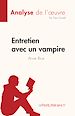 Télécharger le livre :  Entretien avec un vampire de Anne Rice (Analyse de l'œuvre)