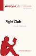 Télécharger le livre :  Fight Club de Chuck Palahniuk (Analyse de l'œuvre)