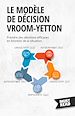 Télécharger le livre :  Le Modèle De Décision Vroom-Yetton