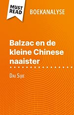 Télécharger le livre :  Balzac en de kleine Chinese naaister van Dai Sijie (Boekanalyse)