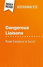 Télécharger le livre :  Dangerous Liaisons van Pierre Choderlos de Laclos (Boekanalyse)