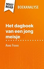 Télécharger le livre :  Het dagboek van een jong meisje van Anne Frank (Boekanalyse)