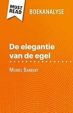 Télécharger le livre :  De elegantie van de egel van Muriel Barbery (Boekanalyse)