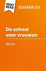 Télécharger le livre :  De school voor vrouwen van Molière (Boekanalyse)
