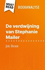 Télécharger le livre :  De verdwijning van Stephanie Mailer van Joël Dicker (Boekanalyse)