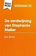 Télécharger le livre :  De verdwijning van Stephanie Mailer van Joël Dicker (Boekanalyse)