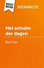Télécharger le livre :  Het schuim der dagen van Boris Vian (Boekanalyse)
