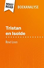 Télécharger le livre :  Tristan en Isolde van René Louis (Boekanalyse)