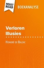 Télécharger le livre :  Verloren Illusies van Honoré de Balzac (Boekanalyse)