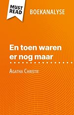 Télécharger le livre :  En toen waren er nog maar van Agatha Christie (Boekanalyse)