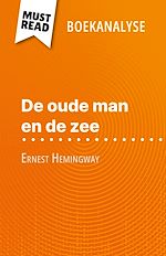 Télécharger le livre :  De oude man en de zee van Ernest Hemingway (Boekanalyse)
